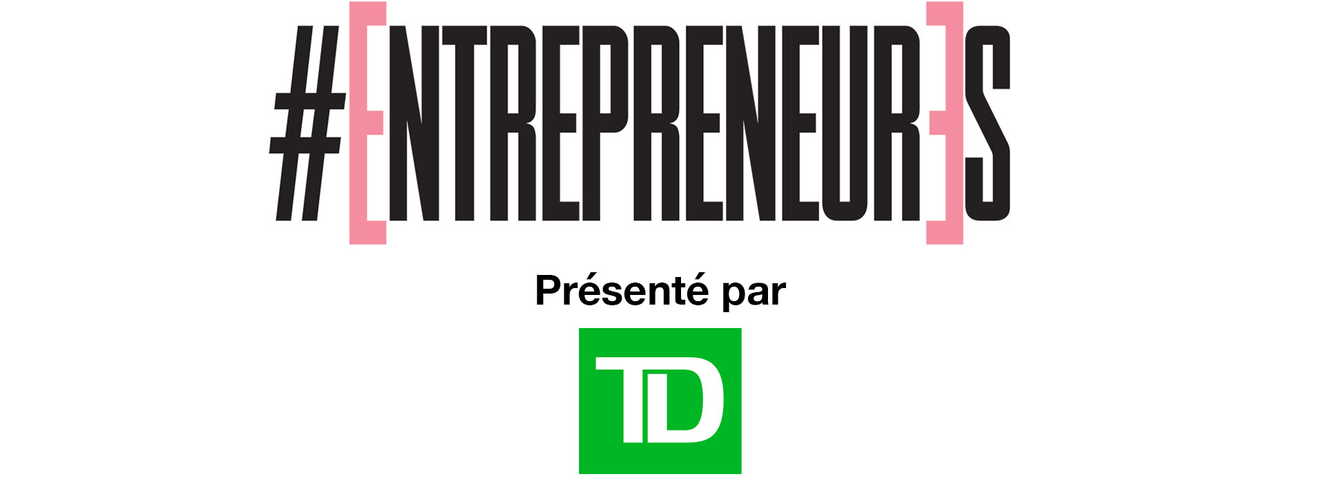 EntrepreneurEs présenté par TD